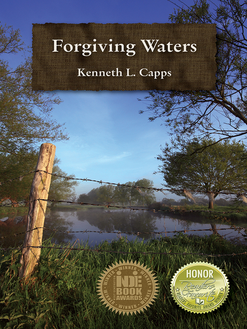 Title details for Forgiving Waters by Kenneth L. Capps - Available
